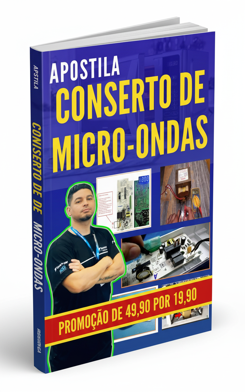 Apostila de Conserto de Micro-ondas – Diagnóstico, Funcionamento e Reparos